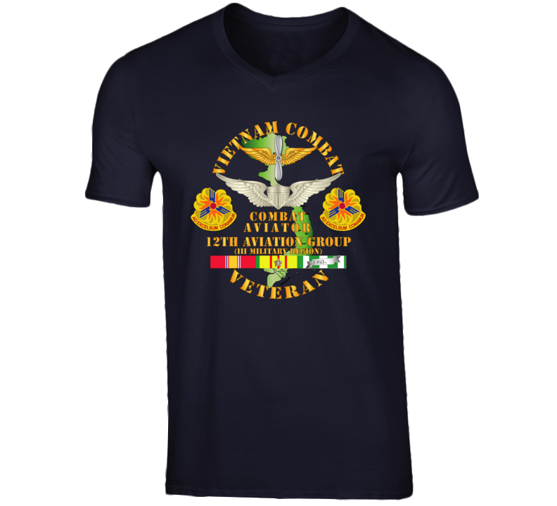 Army - Vietnam Combat Avn Vet W Combat Aviator - 12th  Avn Groupi Mil Region Iii W Svc V-neck