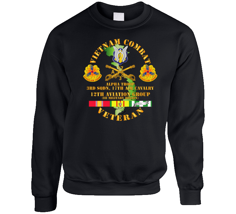 Army - Vietnam Combat Avn Vet W Avn Badges Center - 12th  Avn Groupi Mil Region Iii W Svc (2) Sweat Shirt