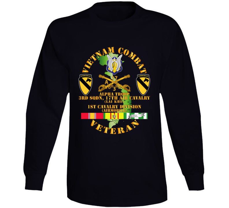 Army - Vietnam Combat Cavalry Vet W Alpha Troop - 3rd Sqn 17th Air Cav Lai Khe - 1st Cav Div Ssi Long Sleeve