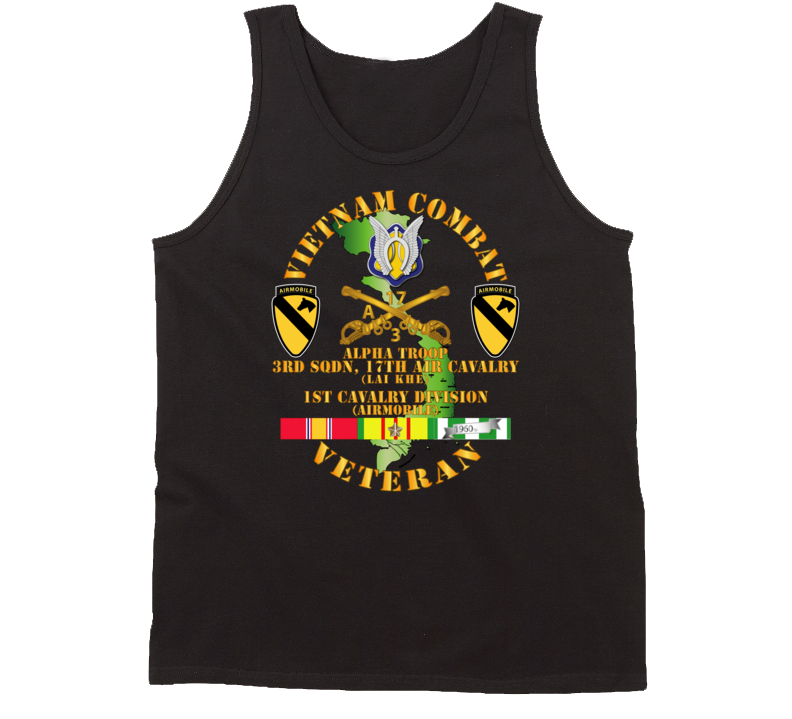Army - Vietnam Combat Cavalry Vet W Alpha Troop - 3rd Sqn 17th Air Cav Lai Khe - 1st Cav Div Ssi Tanktop