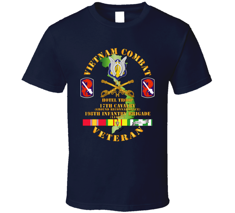 Army - Vietnam Combat Cavalry Vet W Hotel Troop - 17th Air Cav - 198th Inf Bde Lt  Ssi W Svc T Shirt