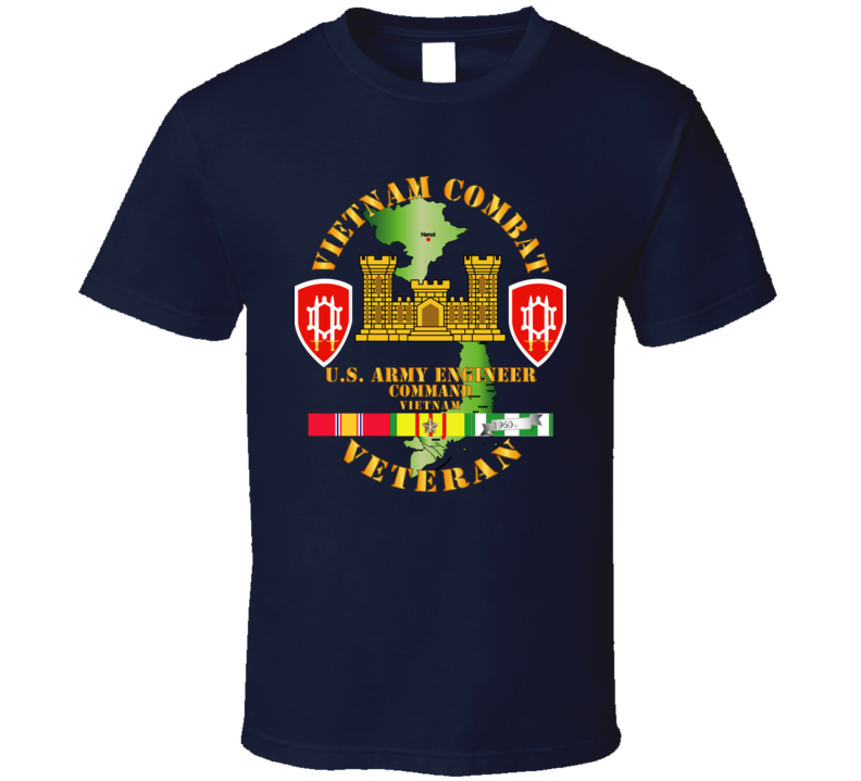 Army - Vietnam Combat Engineer - Engineer Command Vietnam W Svc T-shirt