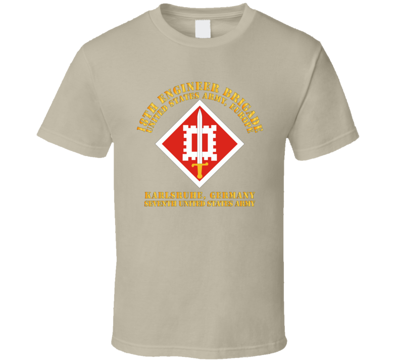Army - 18th Engineer Bde - Us Army Europe - T-shirt