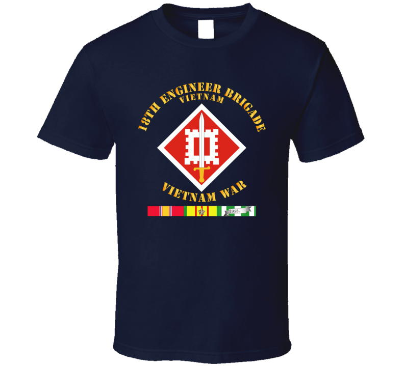 Army - 18th Engineer Brigade Vietnam - Vietnam War W Svc - T-shirt