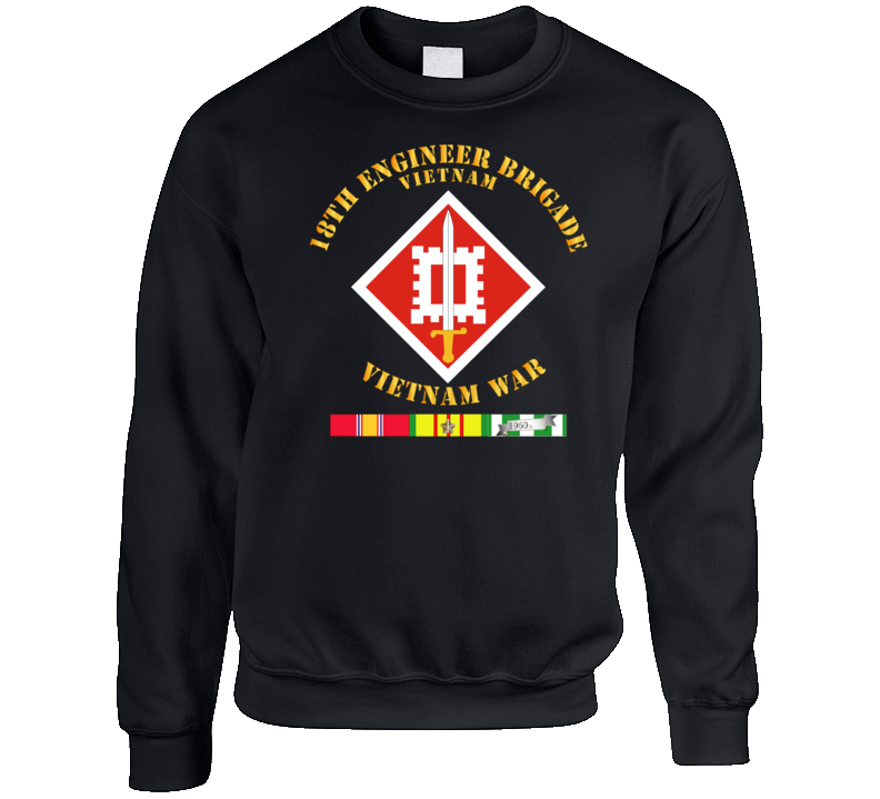 Army - 18th Engineer Brigade Vietnam - Vietnam War W Svc - Sweat Shirt