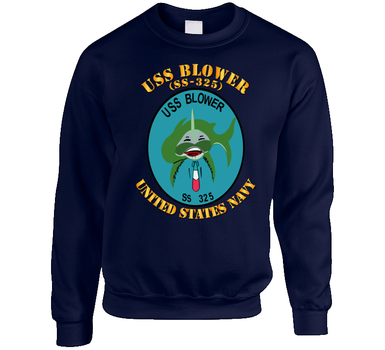 Navy - Uss Blower (ss-325) Sweatshirt