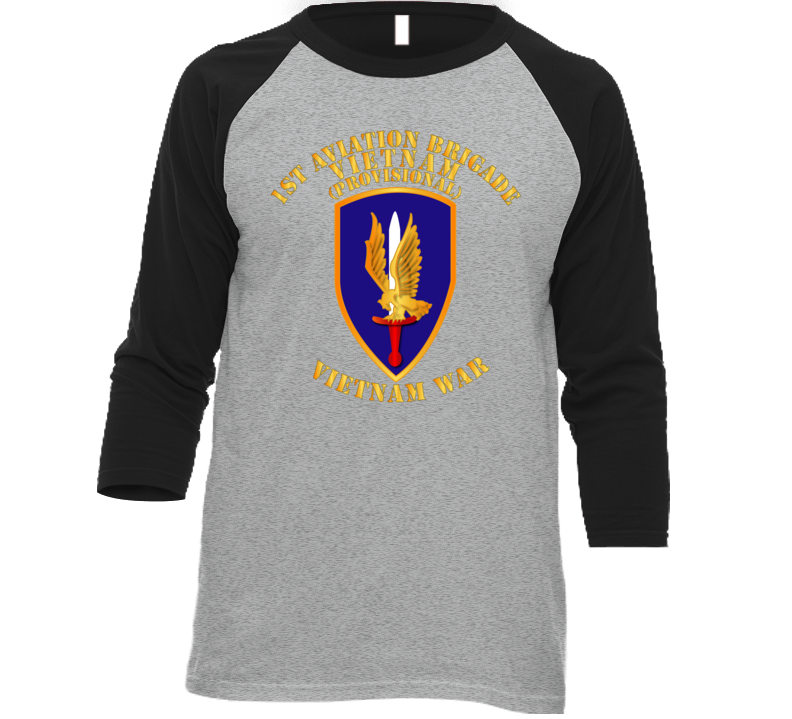 Army - 1st Aviation Brigade (provisional) - Vietnam War Baseball Raglan T Shirt