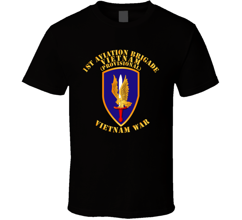 Army - 1st Aviation Brigade (provisional) - Vietnam War T Shirt