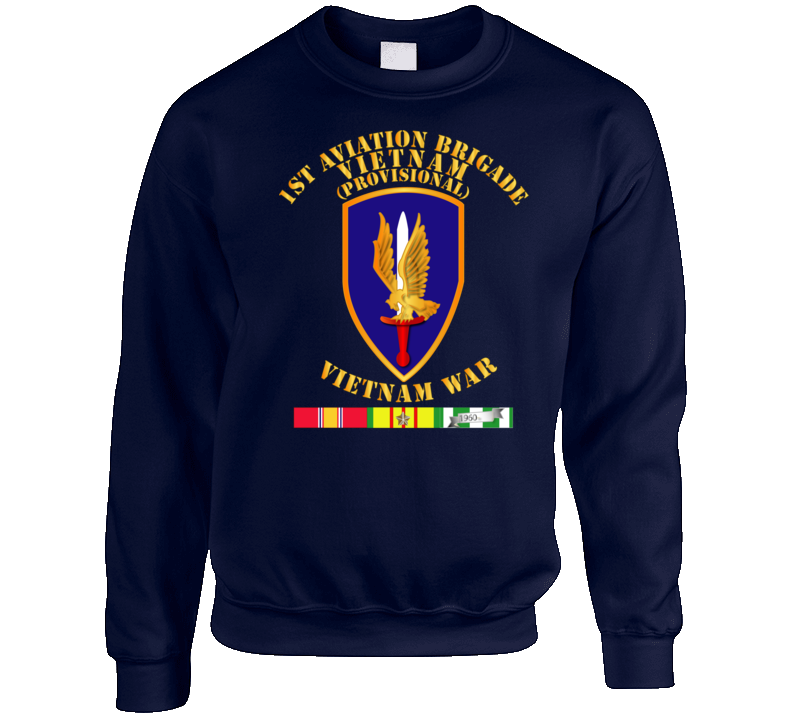 Army - 1st Aviation Brigade (provisional) - Vietnam War W Svc Sweatshirt T Shirt
