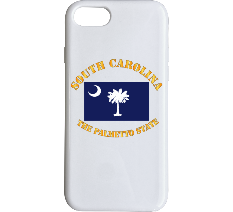 Flag - South Carolina - The Palmetto State Phone Case
