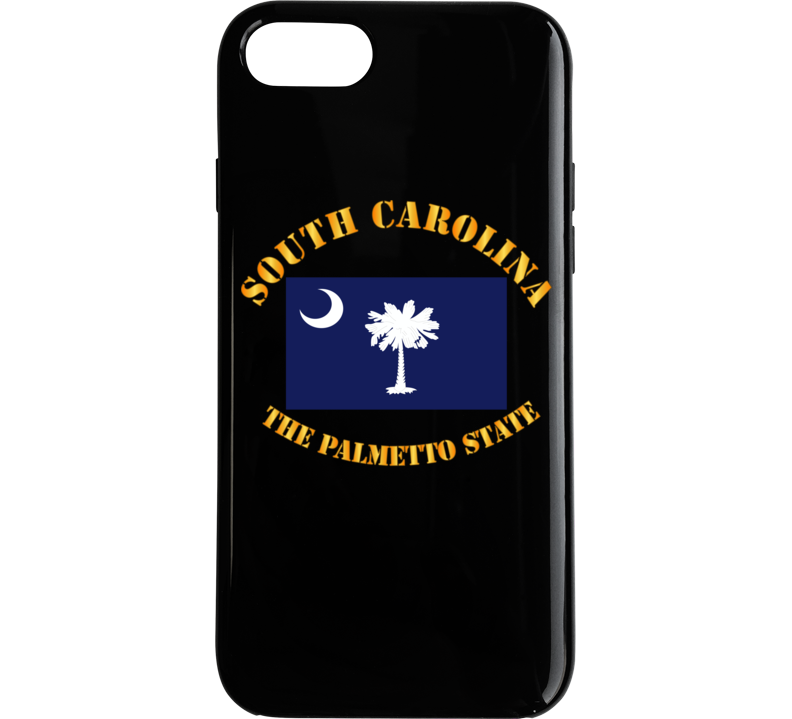 Flag - South Carolina - The Palmetto State Phone Case