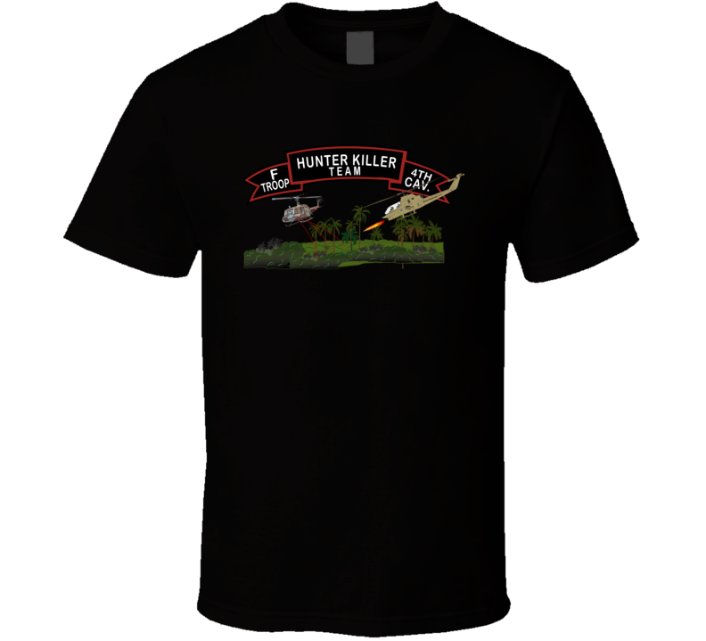 Army - F Troop 4th Cav - Hunter Killer W Aircraft T Shirt