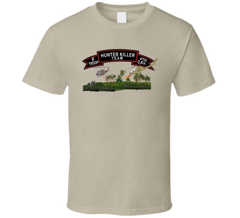 Army - F Troop 4th Cav - Hunter Killer W Aircraft T Shirt