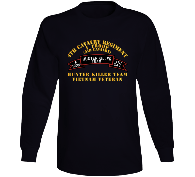 Army - F Troop 4th Cav - Hunter Killer Long Sleeve