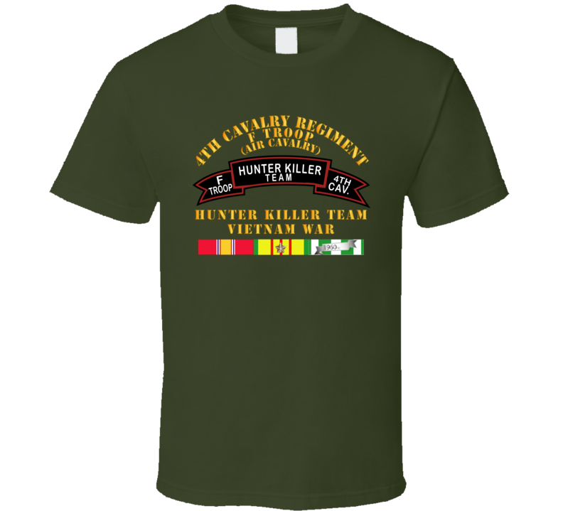 Army - F Troop 4th Cav - Hunter Killer W Vietnam War Svc T Shirt