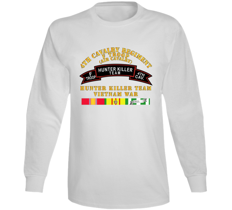 Army - F Troop 4th Cav - Hunter Killer W Vietnam War Svc Long Sleeve