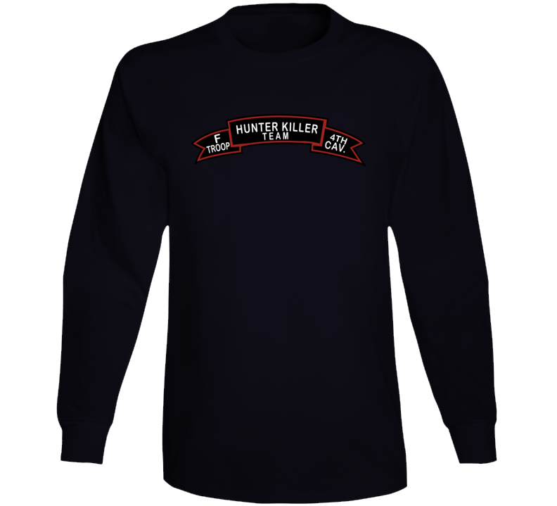 Army - F Troop 4th Cav - Hunter Killer Wo Txt Long Sleeve
