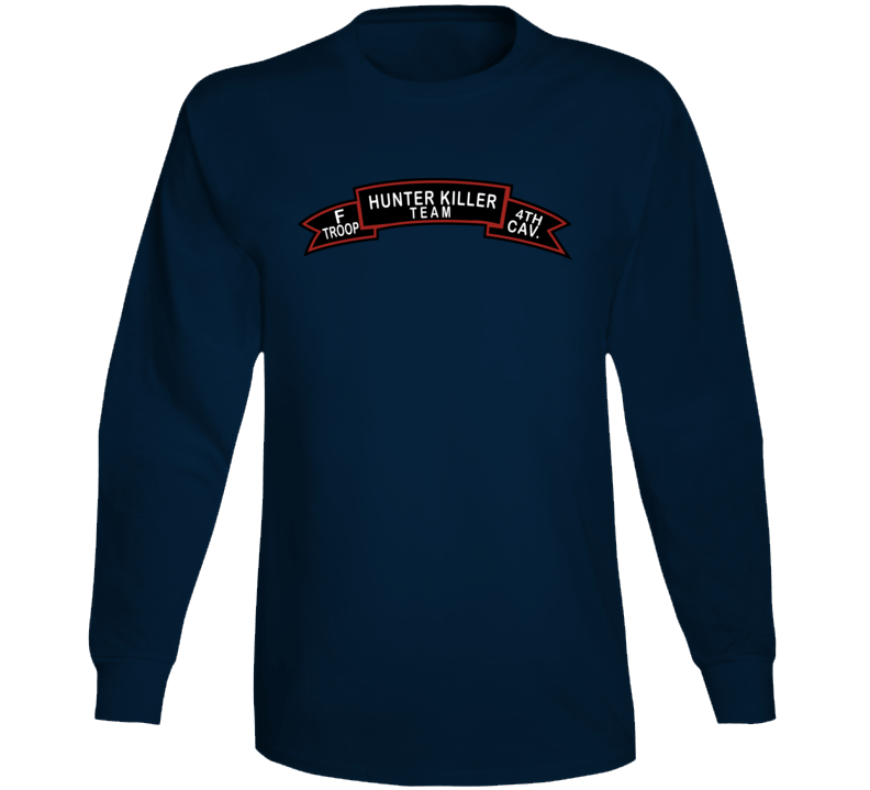 Army - F Troop 4th Cav - Hunter Killer Wo Txt Long Sleeve