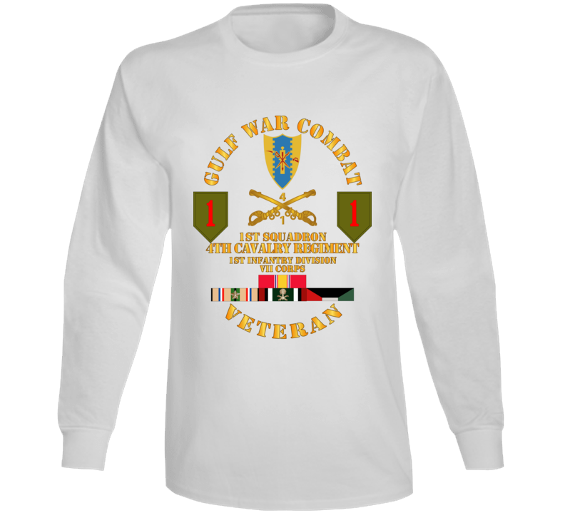 Army - Gulf War Combat Cavalry Vet W  1st Squadron - 4th Cav - 1st Id Long Sleeve