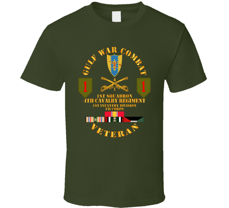 Army - Gulf War Combat Cavalry Vet W  1st Squadron - 4th Cav - 1st Id T Shirt