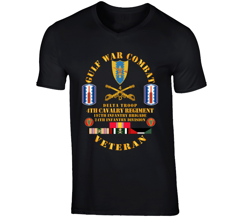 Army - Gulf War Combat Cavalry Vet W  Delta Troop - 4th Cav - 197th Inf Bde - 24th T Shirt