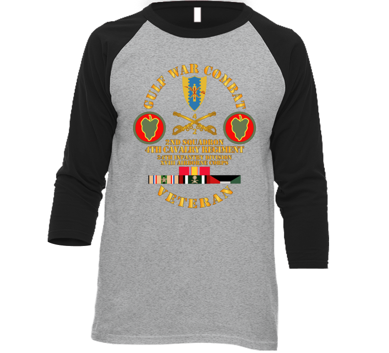 Army - Gulf War Combat Cavalry Vet W  2nd Squadron - 4th Cav - 24th Id - Xviii Abn Corps Baseball Raglan T Shirt