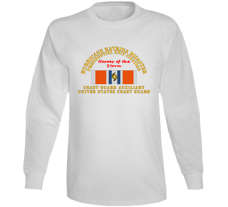 Uscg - Hurrican Katrina - Heroes Of The Storm Long Sleeve