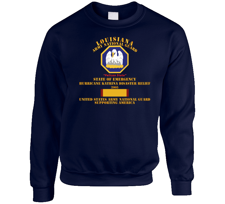 Army - Laarng - Katrina Disaster Relief  W Langesm Svc Sweat Shirt