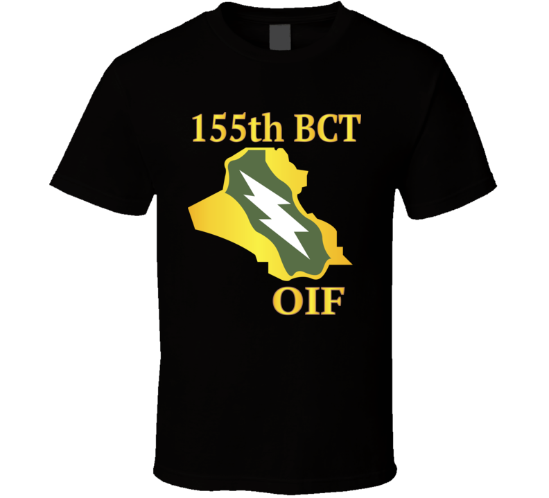 Army - 155th Bct - Oif T Shirt