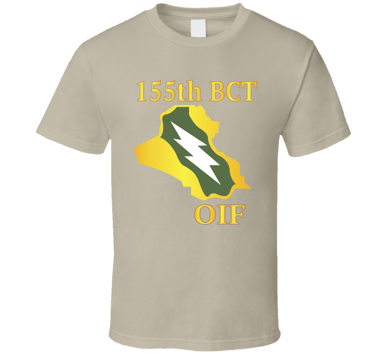 Army - 155th Bct - Oif T Shirt