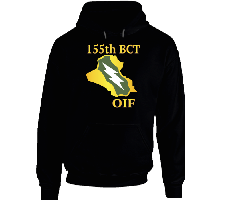 Army - 155th Bct - Oif Hoodie