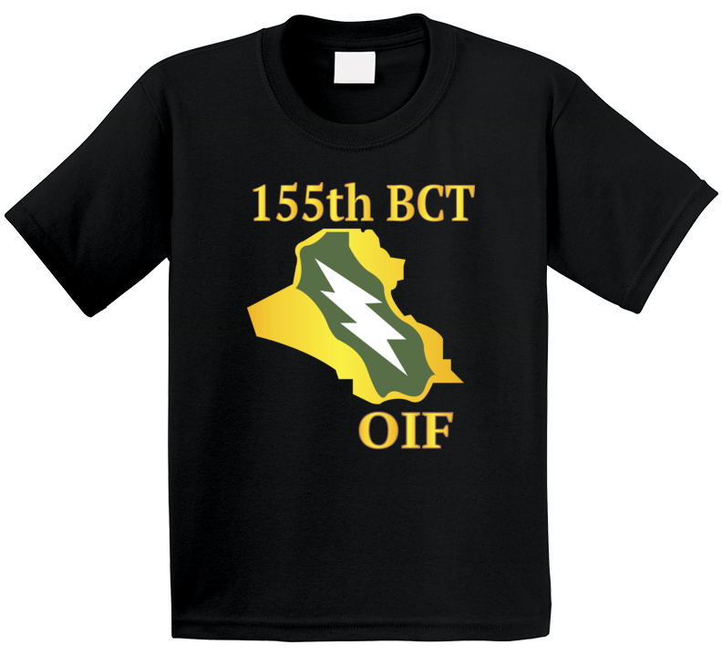 Army - 155th Bct - Oif T Shirt