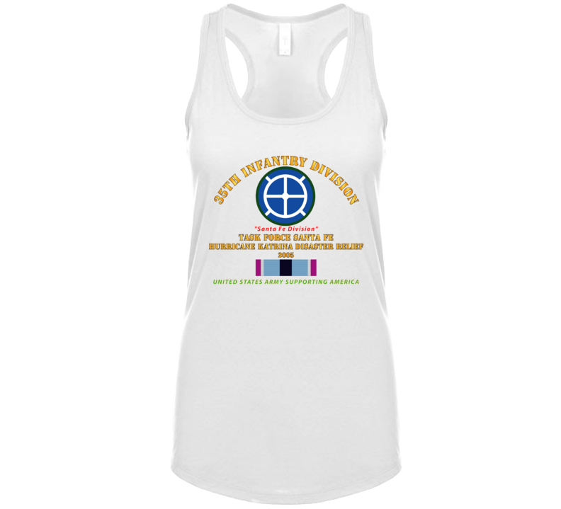 Army - 35th Infantry Div - Katrina Disaster Relief  W Hsm Svc Ladies Tanktop