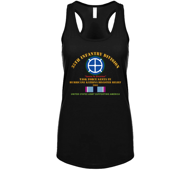 Army - 35th Infantry Div - Katrina Disaster Relief  W Hsm Svc Ladies Tanktop