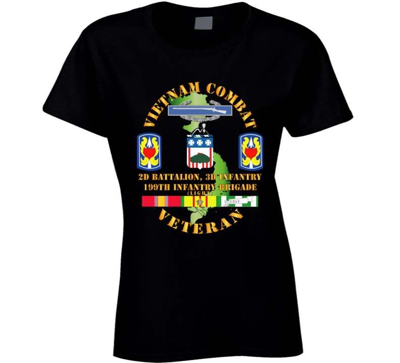 Army - Vietnam Combat Veteran 2nd Bn 3rd Inf  - 199th Inf Bde W Svc Ladies T Shirt