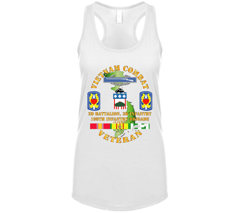 Army - Vietnam Combat Veteran 2nd Bn 3rd Inf  - 199th Inf Bde W Svc Ladies T Shirt
