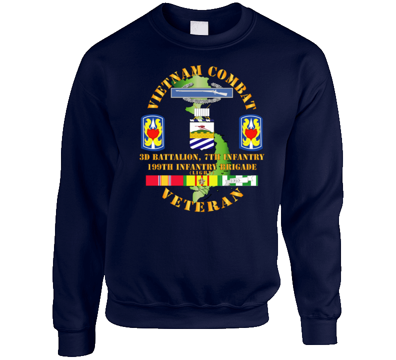 Army - Vietnam Combat Veteran 2nd Bn 7th Inf  - 199th Inf Bde W Svc Sweatshirt T Shirt