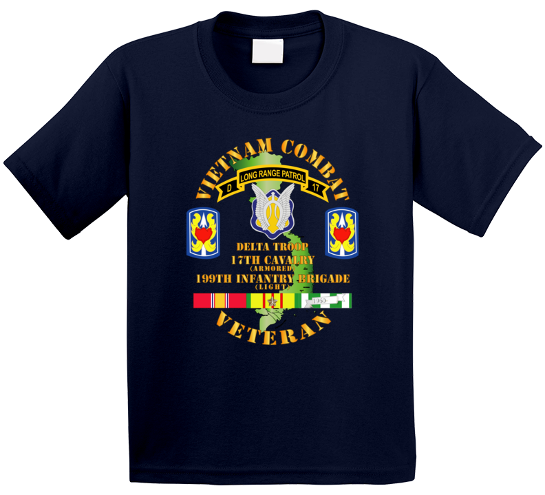 Army - Vietnam Combat Veteran W D Troop - 17th Cav - 199th Inf Bde W Svc T Shirt