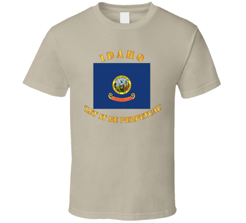 Flag - Idaho - Let It Be Perpetual T Shirt