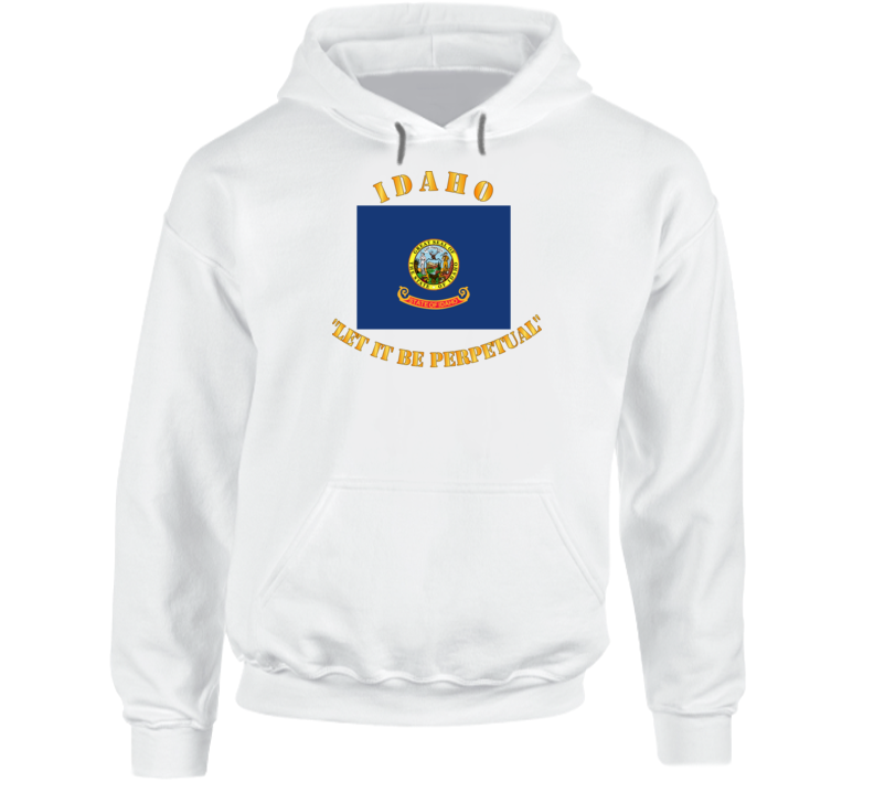 Flag - Idaho - Let It Be Perpetual Hoodie