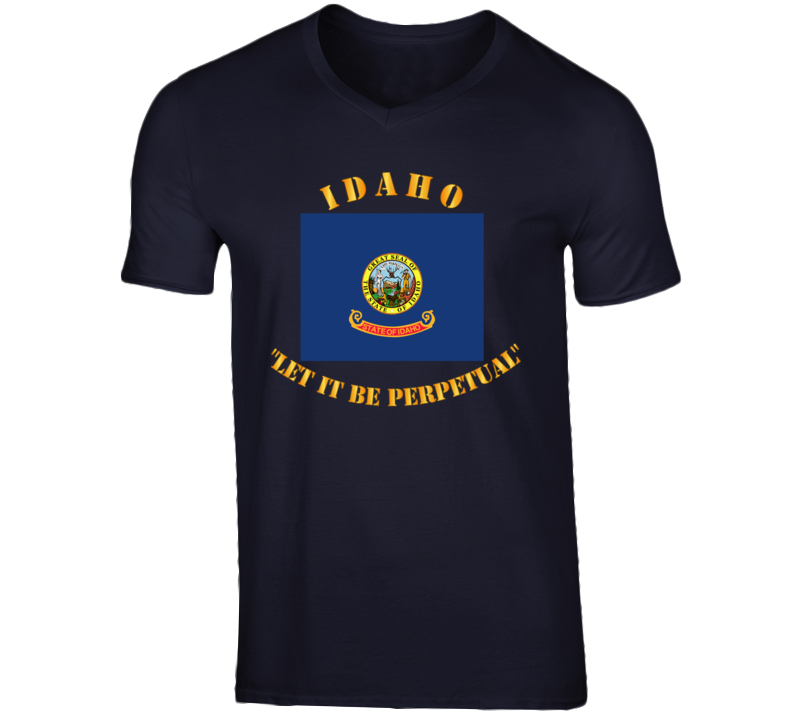 Flag - Idaho - Let It Be Perpetual T Shirt