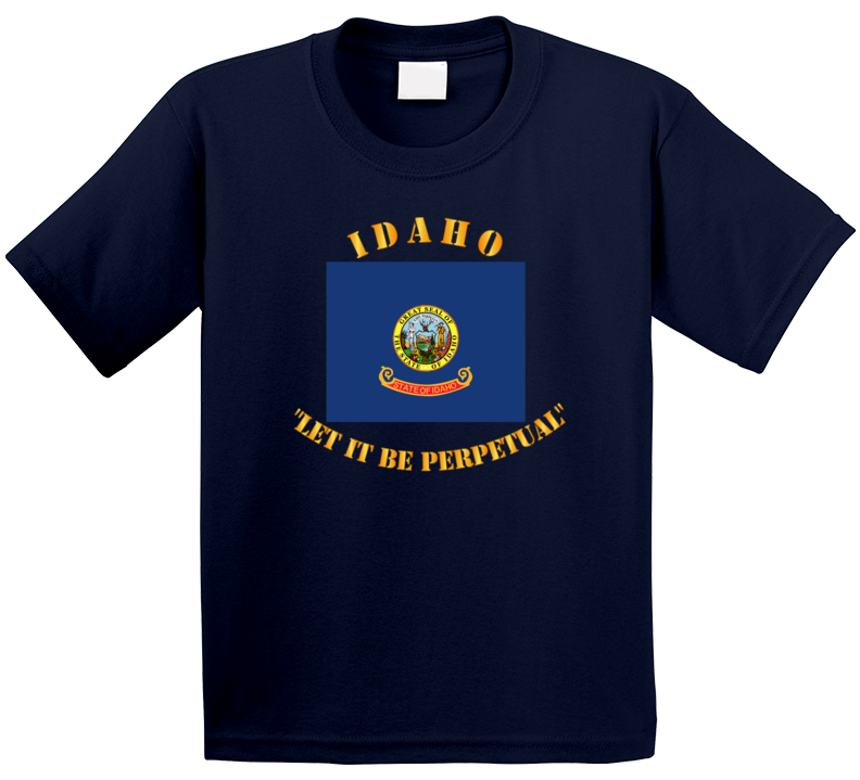 Flag - Idaho - Let It Be Perpetual T Shirt