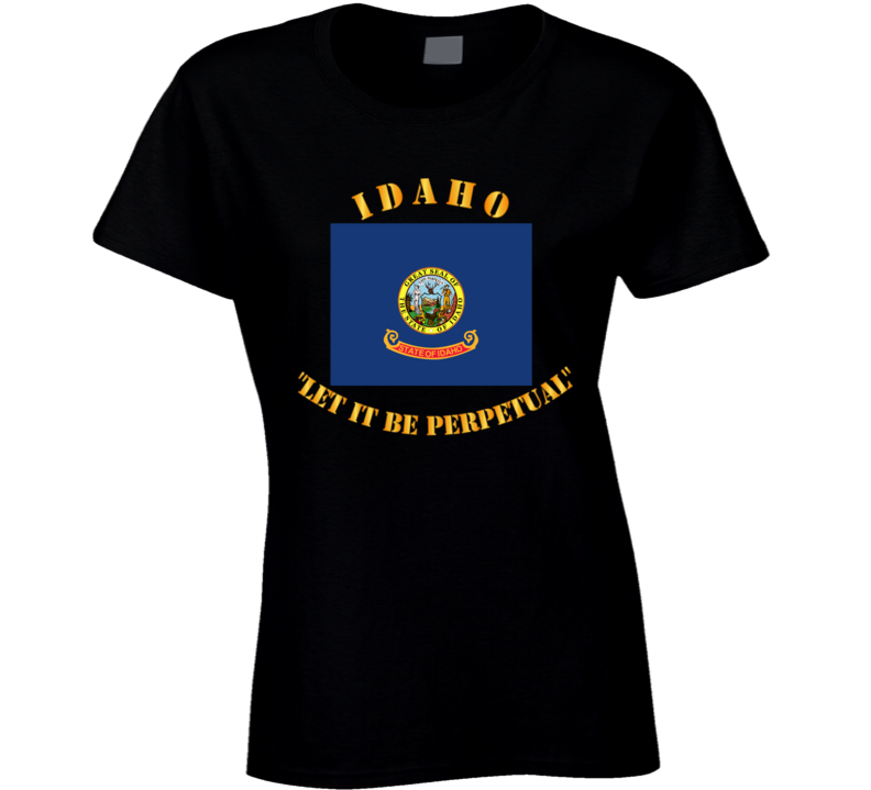 Flag - Idaho - Let It Be Perpetual T Shirt