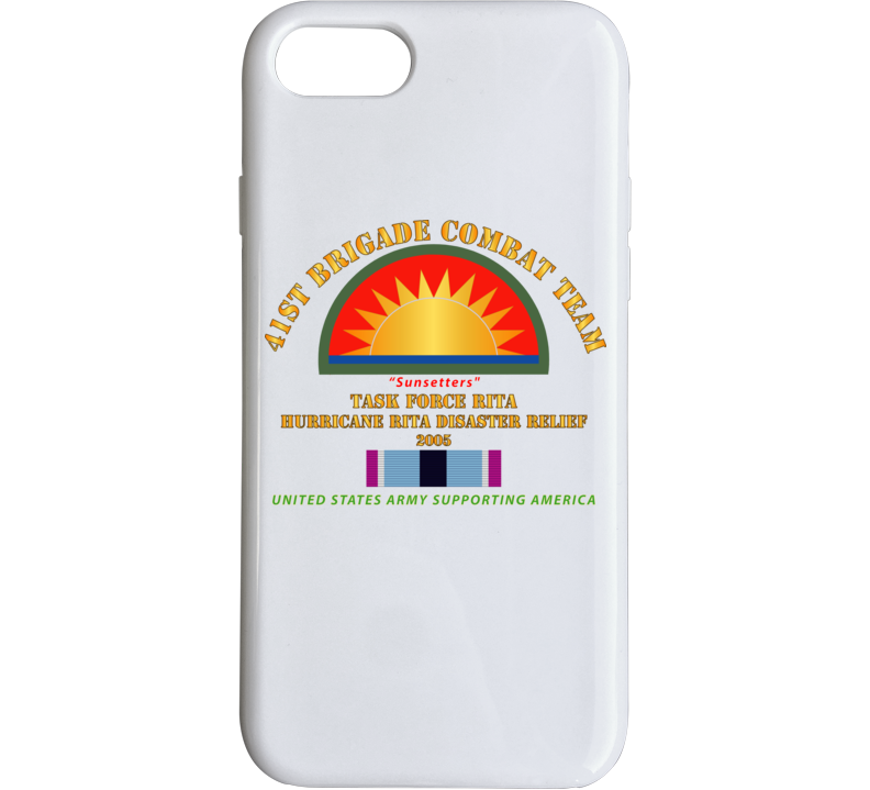 Army - 41st Brigade Combat Team - Rita Disaster Relief  W Hsm Svc Phone Case