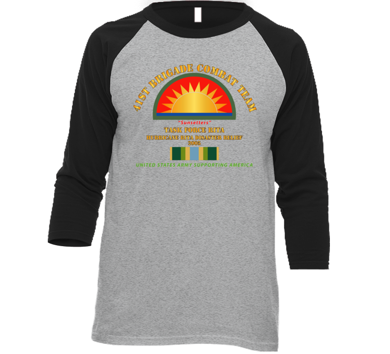Army - 41st Brigade Combat Team - Rita Disaster Relief  W Afsm Svc Baseball Raglan T Shirt