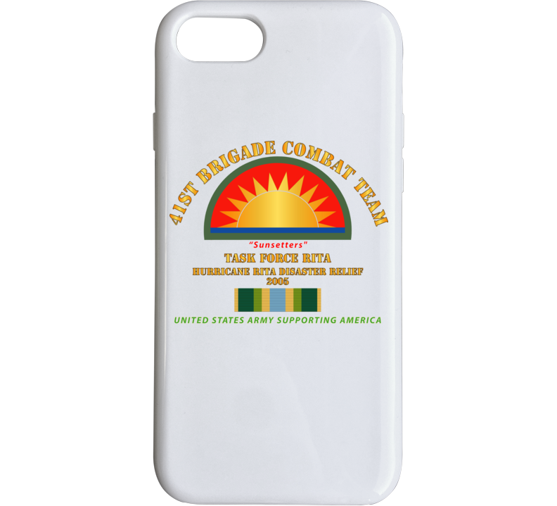 Army - 41st Brigade Combat Team - Rita Disaster Relief  W Afsm Svc Phone Case