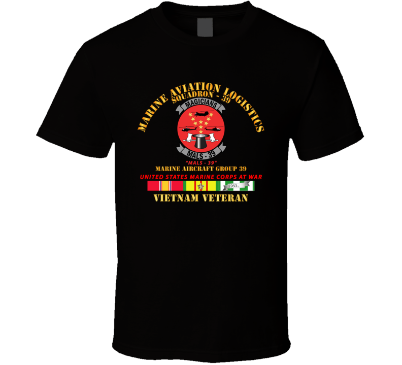 Usmc - Marine Aviation Logistics Squadron 39 - Mals 39 - Magicians Vietnam Vet W Svc T Shirt