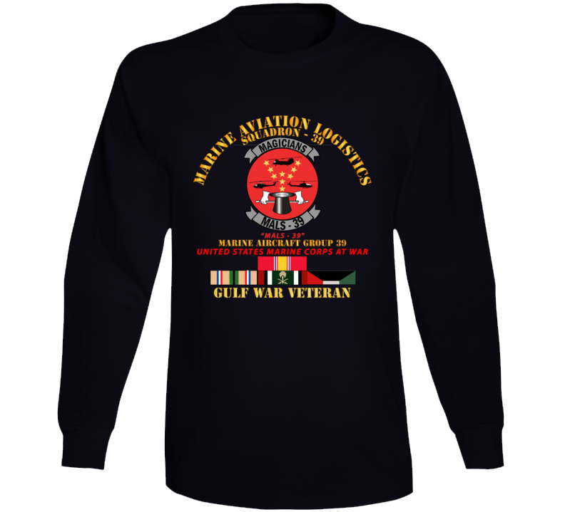 Usmc - Marine Aviation Logistics Squadron 39 - Mals 39 - Magicians - Gulf War Vet W Svc Long Sleeve