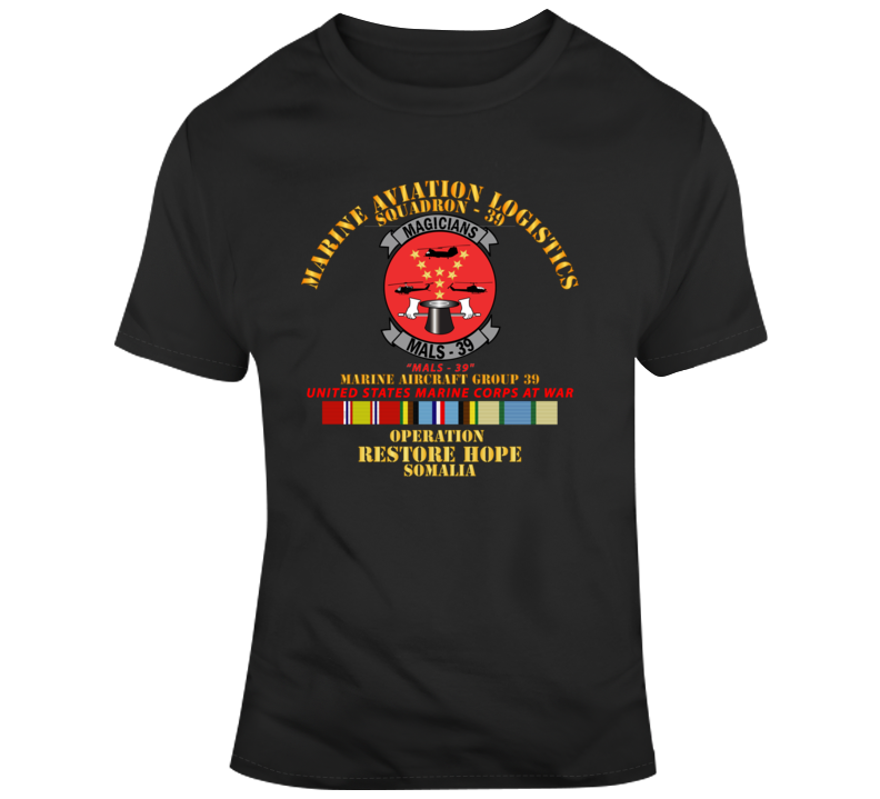 Usmc - Marine Aviation Logistics Squadron 39 - Mals 39 - Magicians -  Opn Restore Hope Solmalia W Svc T Shirt