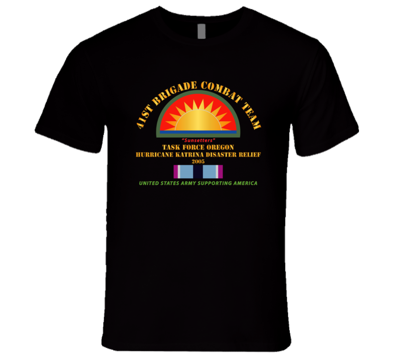 Army - 41st Brigade Combat Team - Katrina Disaster Relief  W Hsm Svc Premium T Shirt